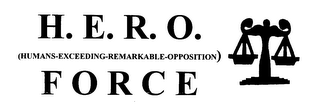 H.E.R.O. (HUMANS-EXCEEDING-REMARKABLE-OPPOSITION) FORCE logo