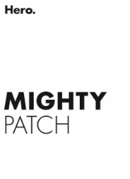 HERO. MIGHTY PATCH