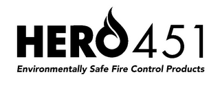 HERO451 ENVIRONMENTALLY SAFE FIRE CONTROL PRODUCTS logo