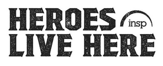 HEROES LIVE HERE INSP logo