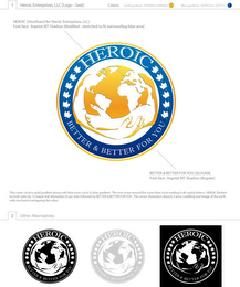 HEROIC BETTER & BETTER FOR YOU logo