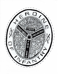 HEROINE OF INFANTRY NIA NIA PRO FAMILIA PRO DEO PRO PATRIA PIETAS logo