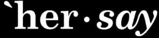 'HER·SAY logo