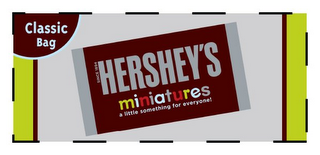 HERSHEY'S MINIATURES A LITTLE SOMETHING FOR EVERYONE! CLASSIC BAG SINCE 1894 logo
