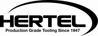 HERTEL PRODUCTION GRADE TOOLING SINCE 1947 logo