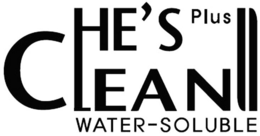 HE'S CLEAN PLUS WATER-SOLUBLE logo