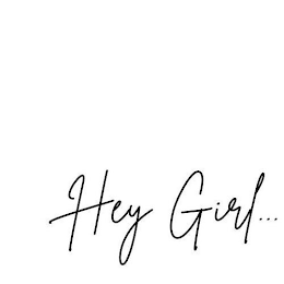 HEY GIRL... logo