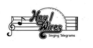 HEY! WIRES SINGING TELEGRAMS logo