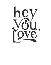 HEY YOU, LOVE logo
