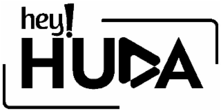 HEY!HUDA