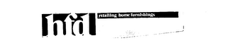 HFD RETAILING HOME FURNISHINGS logo