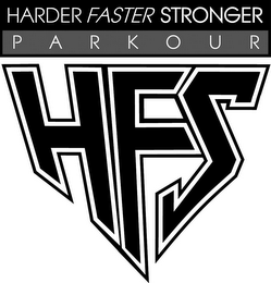 HFS HARDER FASTER STRONGER PARKOUR logo