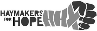 HH HAYMAKERS FOR HOPE logo