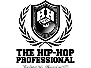 HH PRO THE HIP-HOP PROFESSIONAL ESTABLISHED TWO THOUSAND AND TEN logo