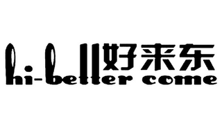 HI-BETTER COME logo