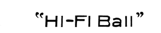 "HI-FI BALL" logo