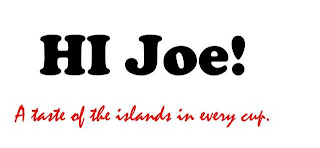 HI JOE! A TASTE OF THE ISLANDS IN EVERY CUP. logo