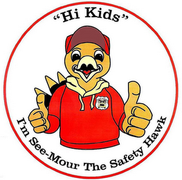 "HI KIDS" I'M SEE-MOUR THE SAFETY HAWK SAFE RIDER logo