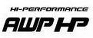 HI-PERFORMANCE AWP HP