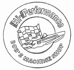 HI-PERFORMANCE BOB'S MACHINE SHOP logo