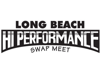 HI PERFORMANCE LONG BEACH SWAP MEET logo