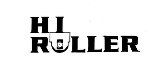 HI-ROLLER
