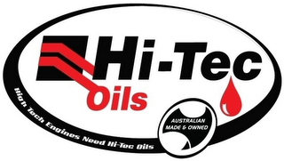 HI-TEC OILS HIGH TECH ENGINES NEED HI-TEC OILS AUSTRALIAN MADE & OWNED logo