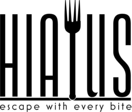 HIATUS ESCAPE WITH EVERY BITE