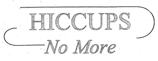 HICCUPS NO MORE logo