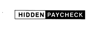 HIDDEN PAYCHECK logo