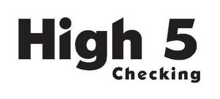 HIGH 5 CHECKING logo