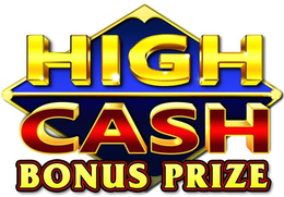 HIGH CASH BONUS PRIZE