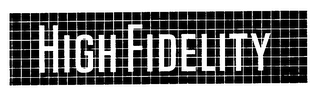 HIGH FIDELITY logo
