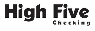 HIGH FIVE CHECKING logo