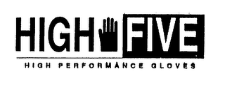 HIGH FIVE HIGH PERFORMANCE GLOVES logo