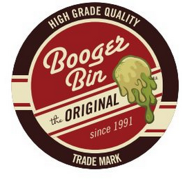 HIGH GRADE QUALITY BOOGER BIN THE ORIGINAL SINCE 1991 TRADEMARK logo