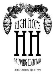 HIGH HOPS BREWING COMPANY ALWAYS HOPPING FOR THE BEST HH logo