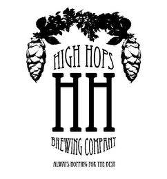 HIGH HOPS HH BREWING COMPANY ALWAYS HOPPING FOR THE BEST logo