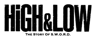 HIGH & LOW THE STORY OF S.W.O.R.D. logo