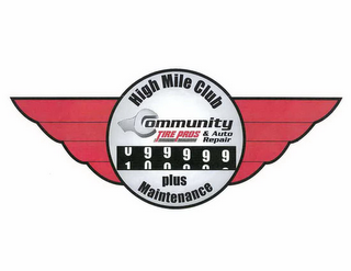 HIGH MILE CLUB COMMUNITY TIRE PROS & AUTO REPAIR 099999 100000 PLUS MAINTENANCE logo