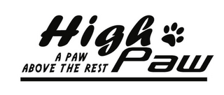 HIGH PAW A PAW ABOVE THE REST logo