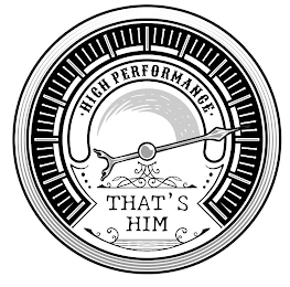 HIGH PERFORMANCE THAT'S HIM logo