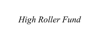 HIGH ROLLER FUND logo