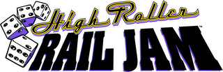 HIGH ROLLER RAIL JAM logo