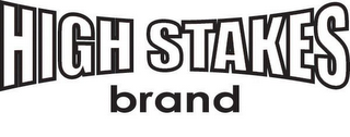 HIGH STAKES BRAND logo