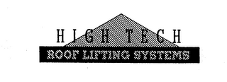 HIGH TECH ROOF LIFTING SYSTEMS