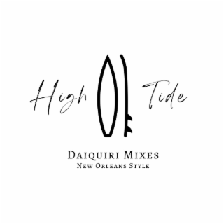 HIGH TIDE DAIQUIRI MIXES NEW ORLEANS STYLE logo