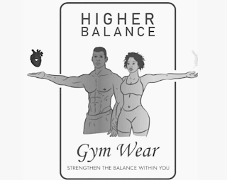 HIGHER BALANCE GYM WEAR STRENGTHEN THE BALANCE WITHIN YOU logo