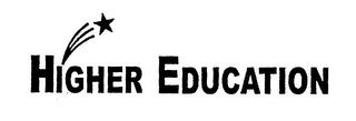 HIGHER EDUCATION