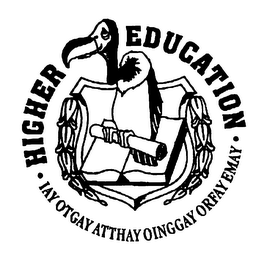 HIGHER EDUCATION IAY OTGAY ATTHAY OINGGAY ORFAY EMAY logo